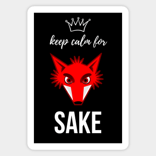 Keep Calm For Fox Sake Sticker